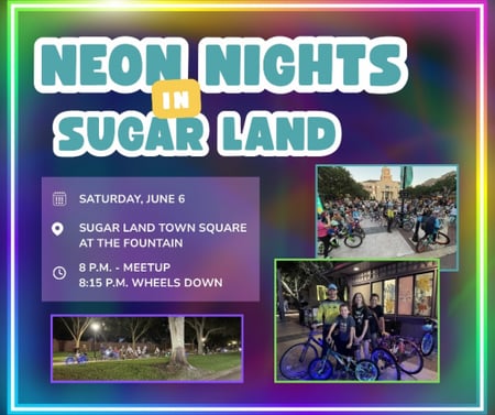 Neon Nights in Sugar Land - Community Bike Ride
